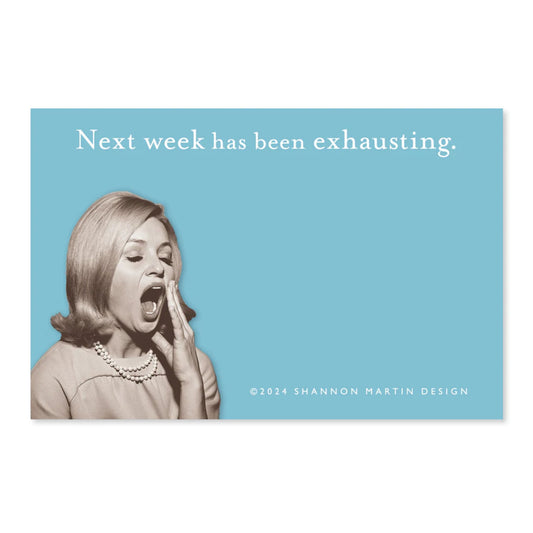Next Week Has Been Exhausting Sticky Notes in Aqua | Retro Stationery