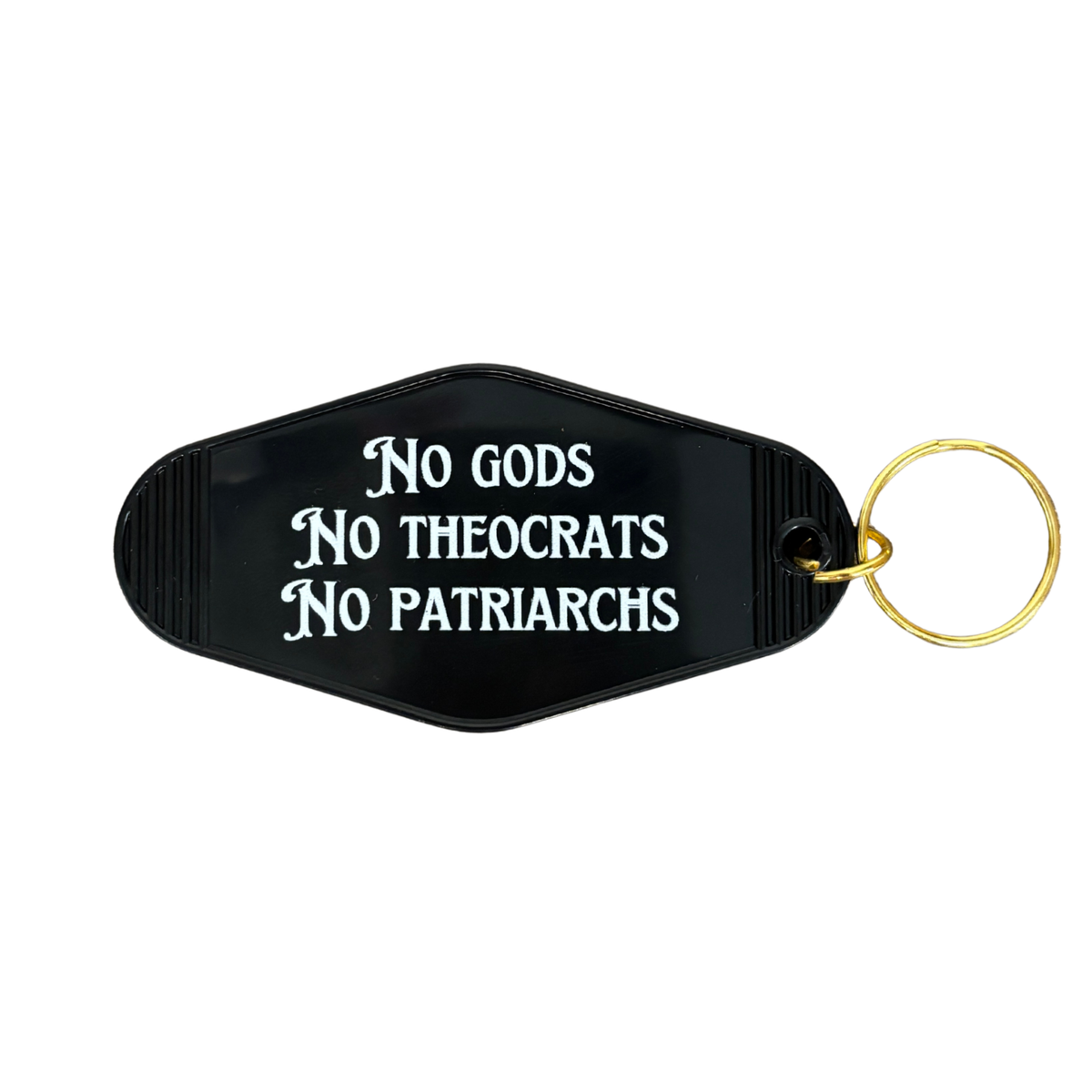 No Gods No Theocrats No Patriarchs Motel Style Keychain in Black