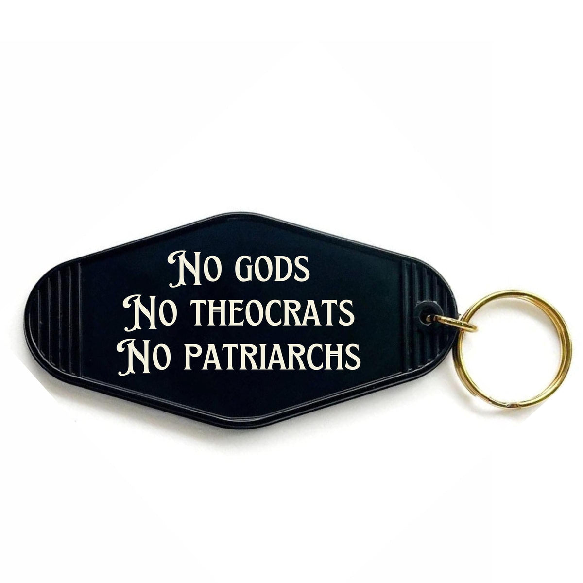 No Gods No Theocrats No Patriarchs Motel Style Keychain in Black