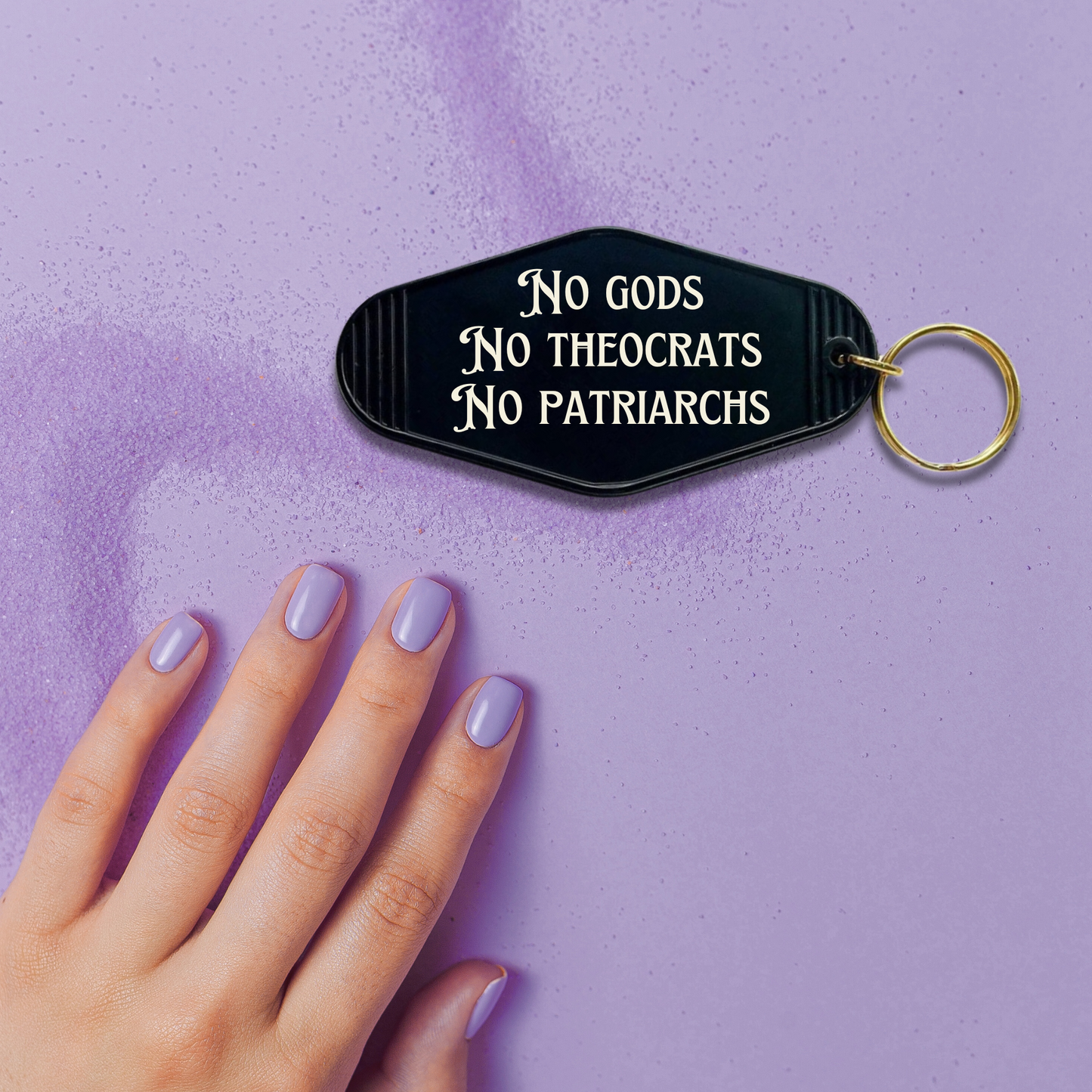 No Gods No Theocrats No Patriarchs Motel Style Keychain in Black