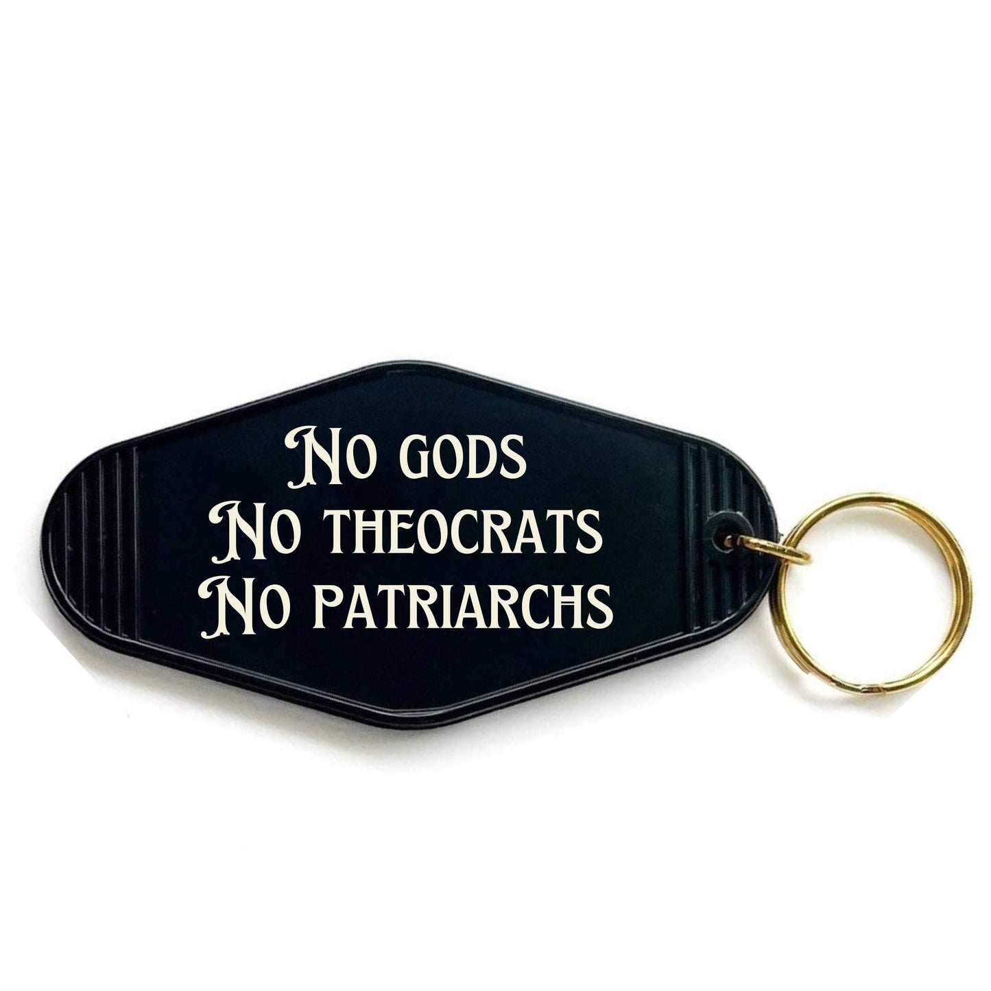 No Gods No Theocrats No Patriarchs Motel Style Keychain in Black