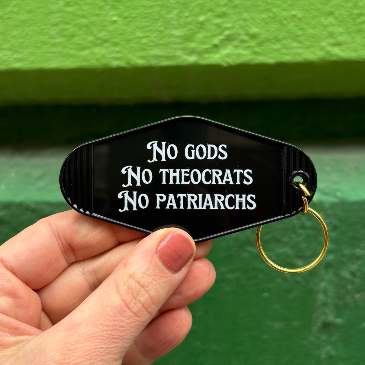 No Gods No Theocrats No Patriarchs Motel Style Keychain in Black-GetBullish-The Bullish Store