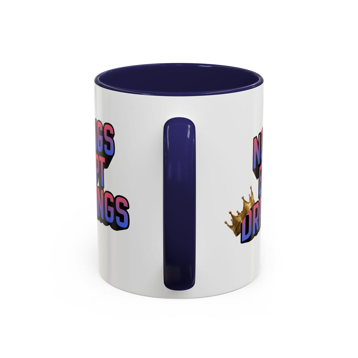 No Kings Except Drag Kings Accent Coffee Mug 11oz [Available in Navy, Pink and Purple]-GetBullish-The Bullish Store