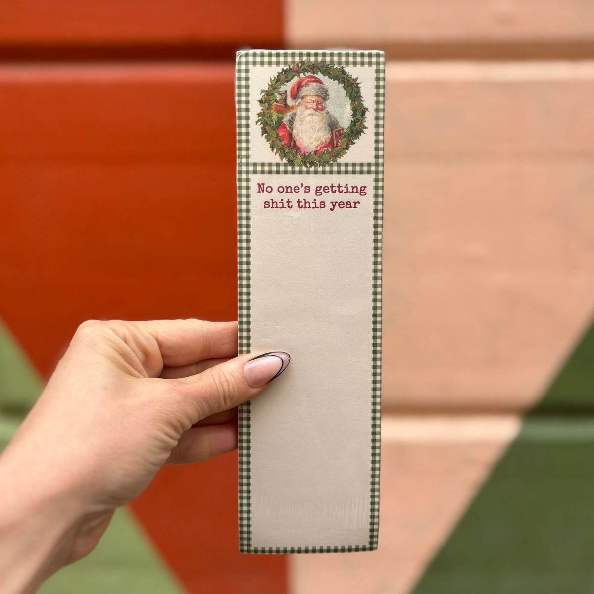 No One's Getting Shit This Year Magnetic List Pad Santa in a Wreath | Seasonal Notepad-Primitives by Kathy-The Bullish Store