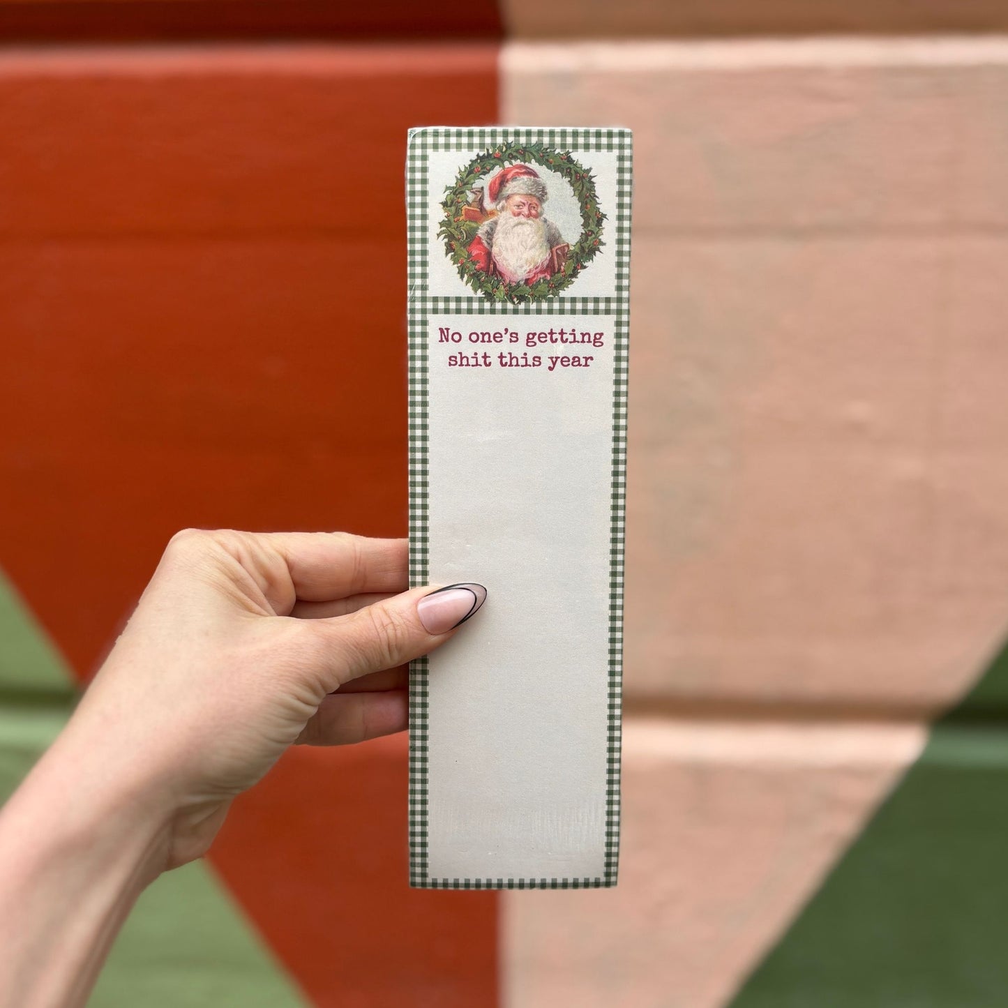 No One's Getting Shit This Year Magnetic List Pad Santa in a Wreath | Seasonal Notepad