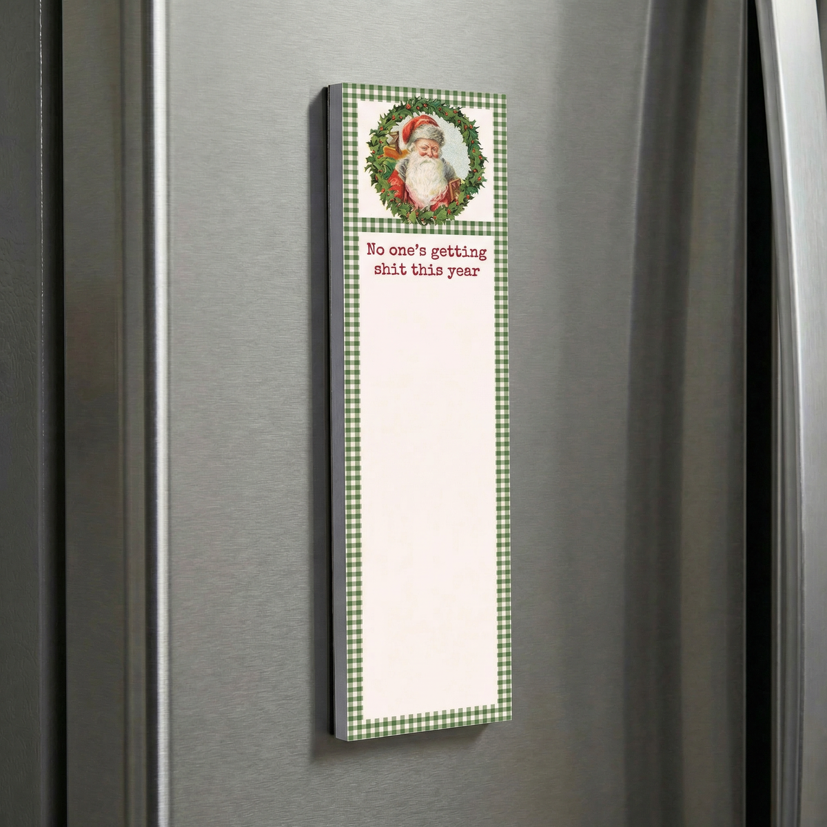 No One's Getting Shit This Year Magnetic List Pad Santa in a Wreath | Seasonal Notepad-Primitives by Kathy-The Bullish Store