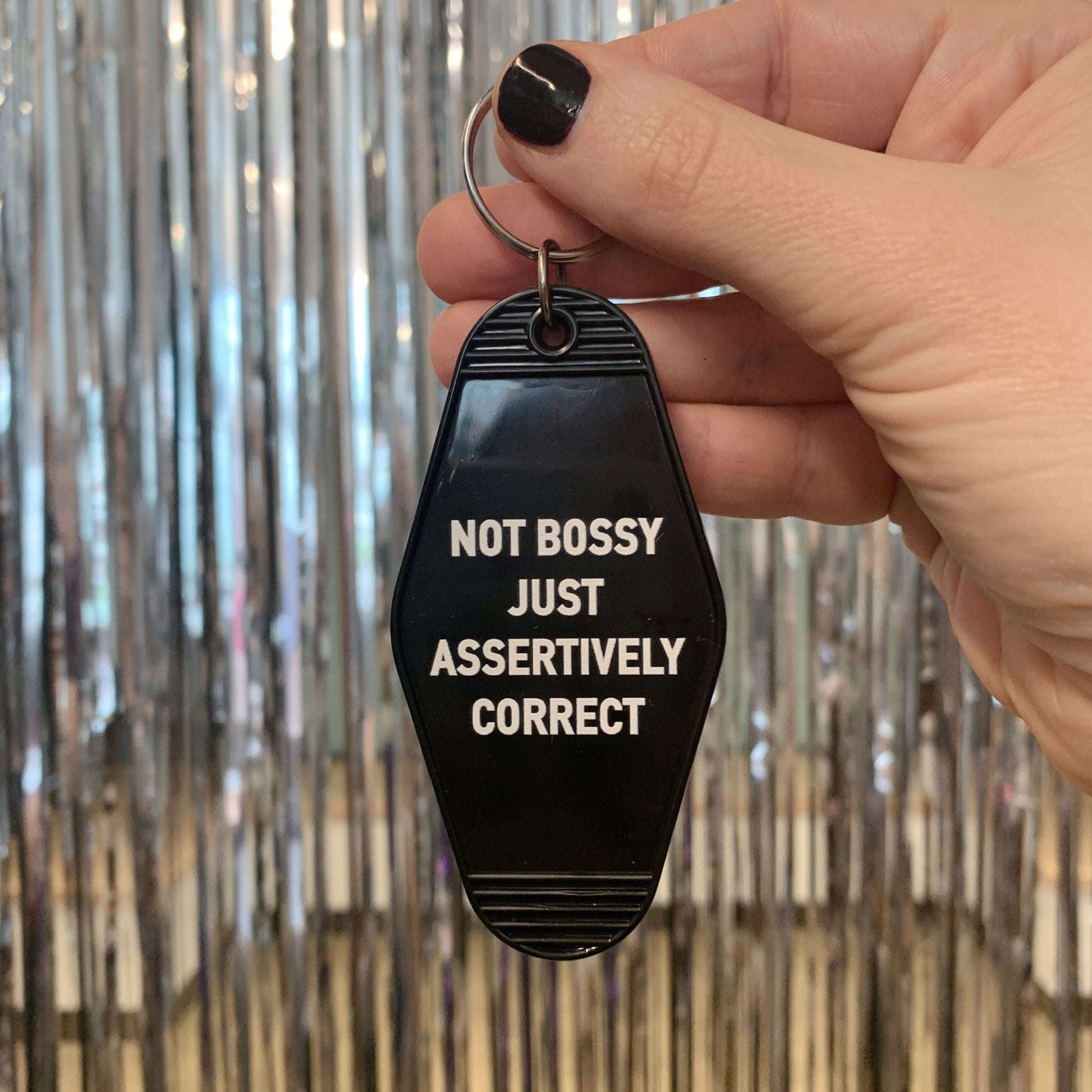 Not Bossy Just Assertively Correct Motel Keychain