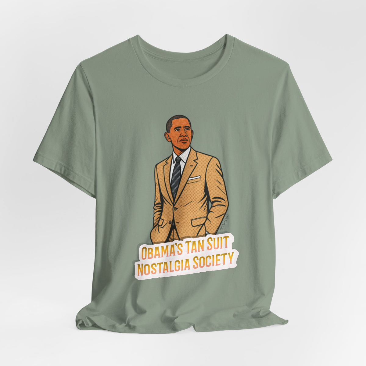 Obama's Tan Suit Nostalgia Society  Jersey Short Sleeve Tee [Sizes XS-4XL]