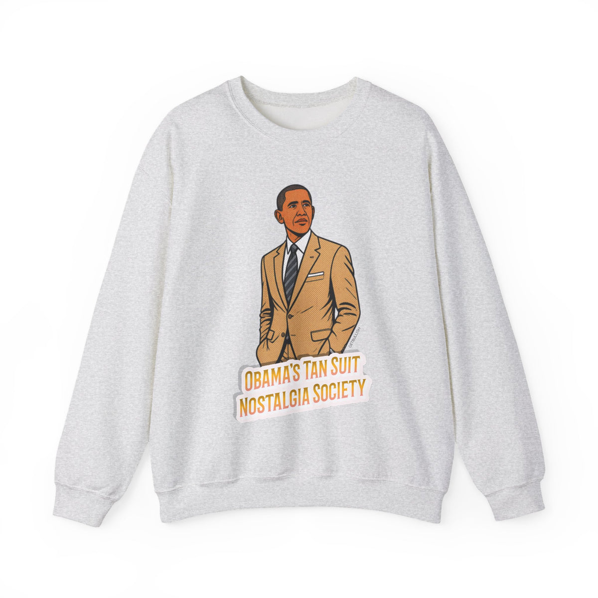 Obama's Tan Suit Nostalgia Society Unisex Heavy Blend™ Crewneck Sweatshirt [Sizes S-5X]-GetBullish-The Bullish Store