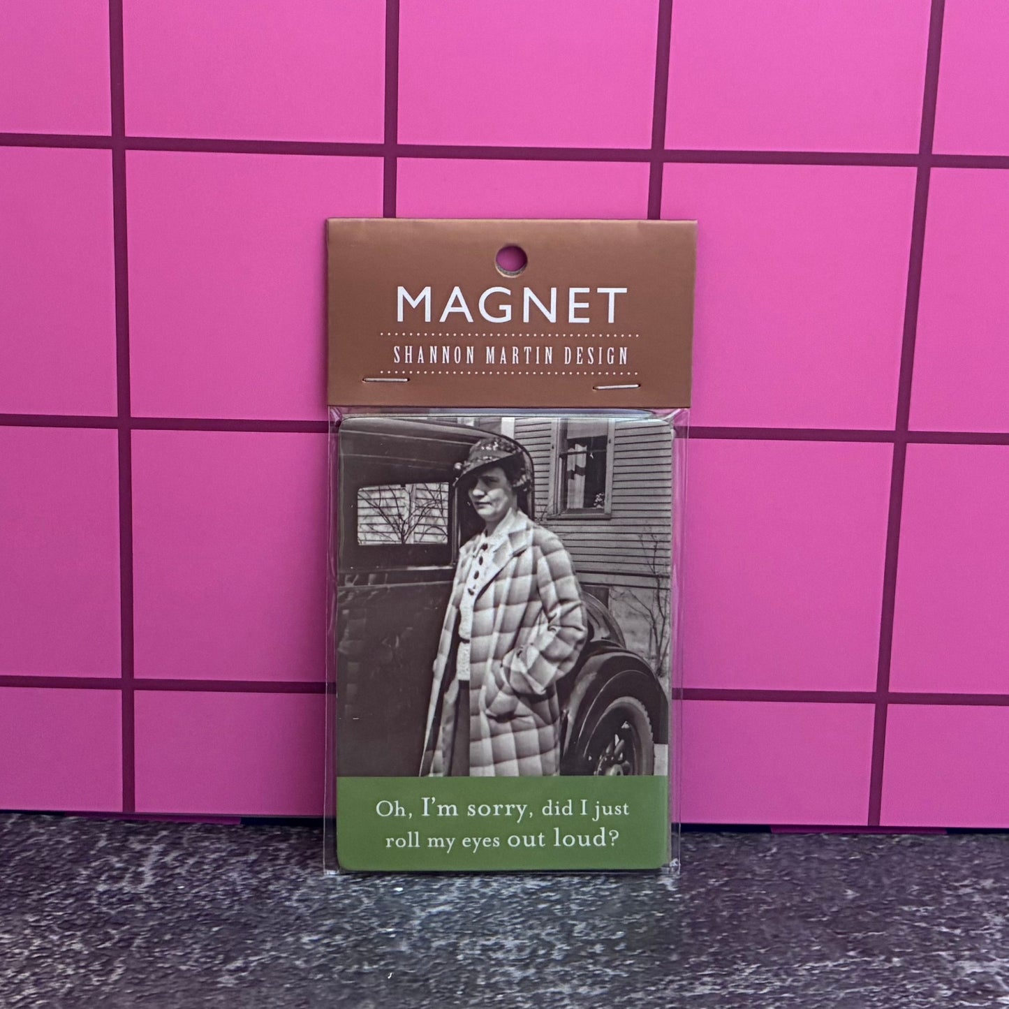 Oh I'm Sorry Did I Just Roll My Eyes Out Loud Rectangle Magnet