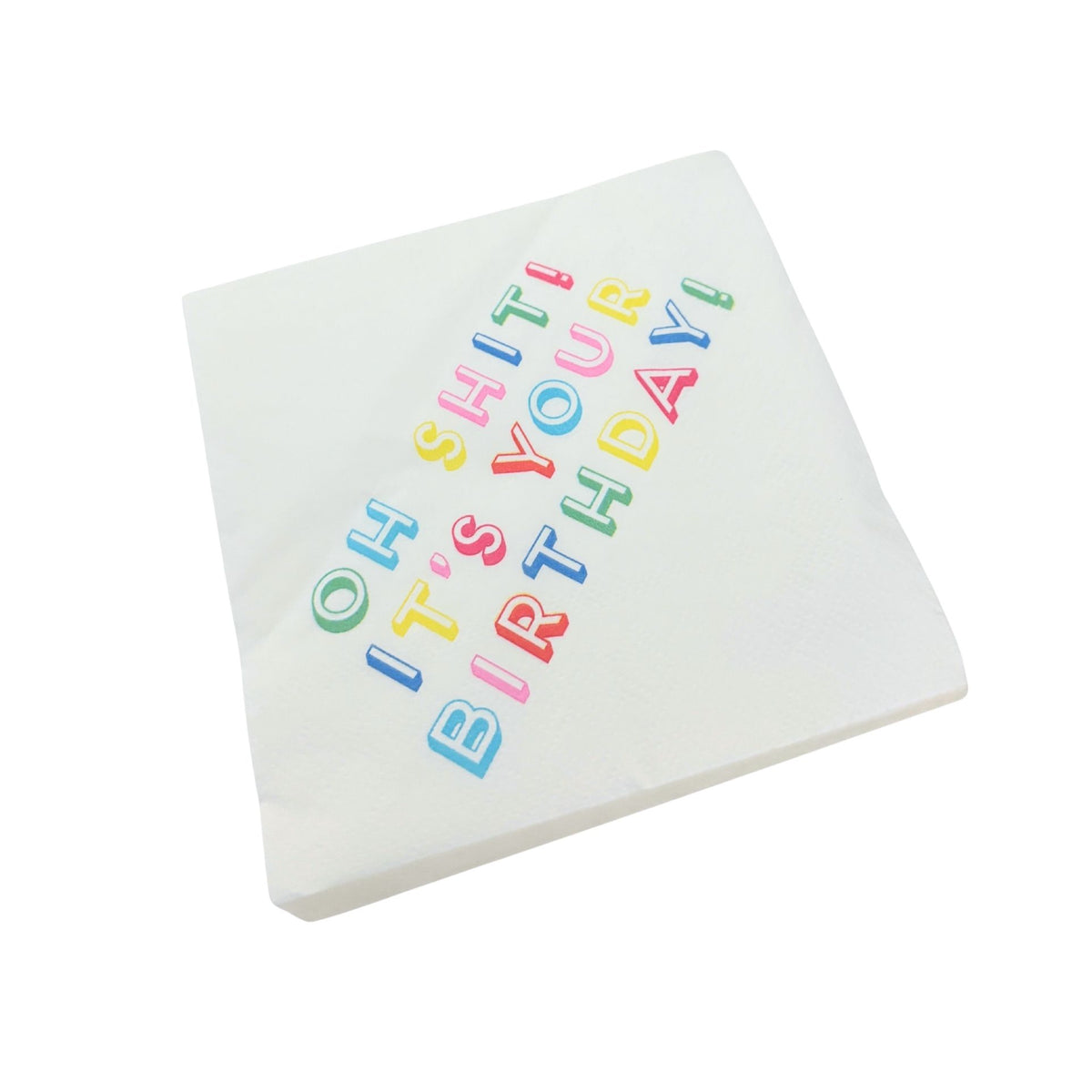 Oh Shit It’s Your Birthday Beverage Napkins | Fun Colorful Party Napkins | 5''
