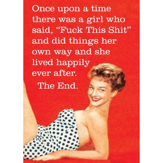 Once Upon A Time There Was A Girl Who Said, "Fuck This Shit" Magnet-Ephemera-The Bullish Store