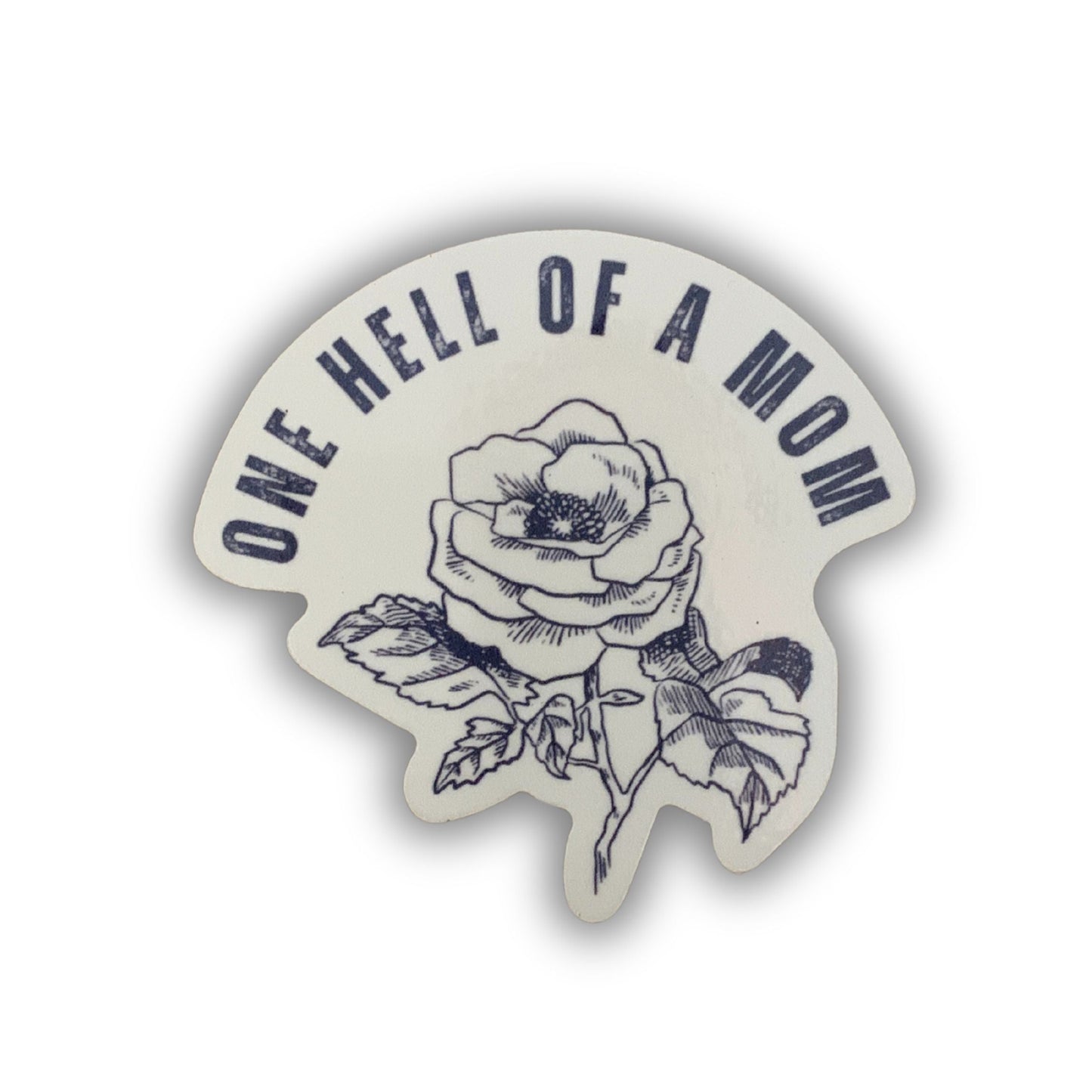 One Hell of a Mom Rose Sticker | Tattoo Themed Vinyl Die Cut Decal
