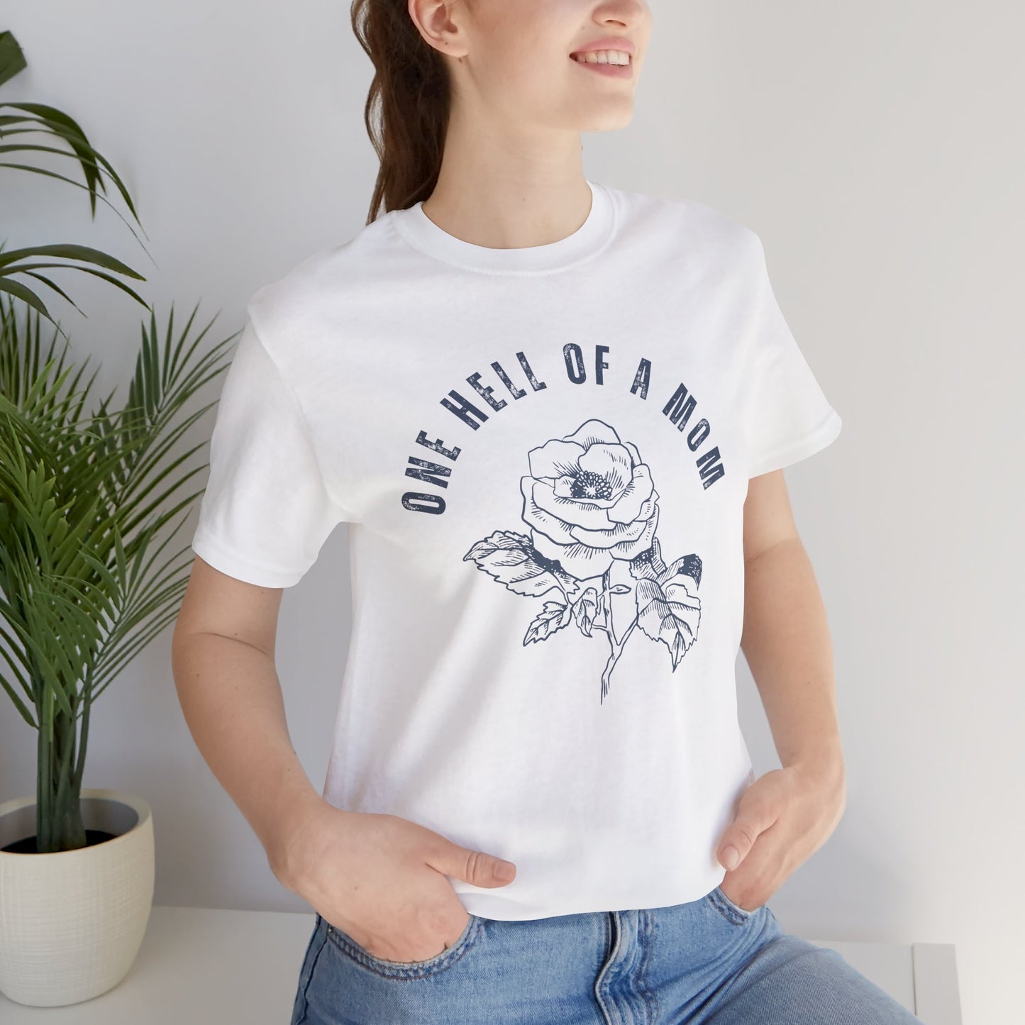 One Hell of a Mom Tattoo-Inspired Flower Rose Unisex Jersey Short Sleeve Tee