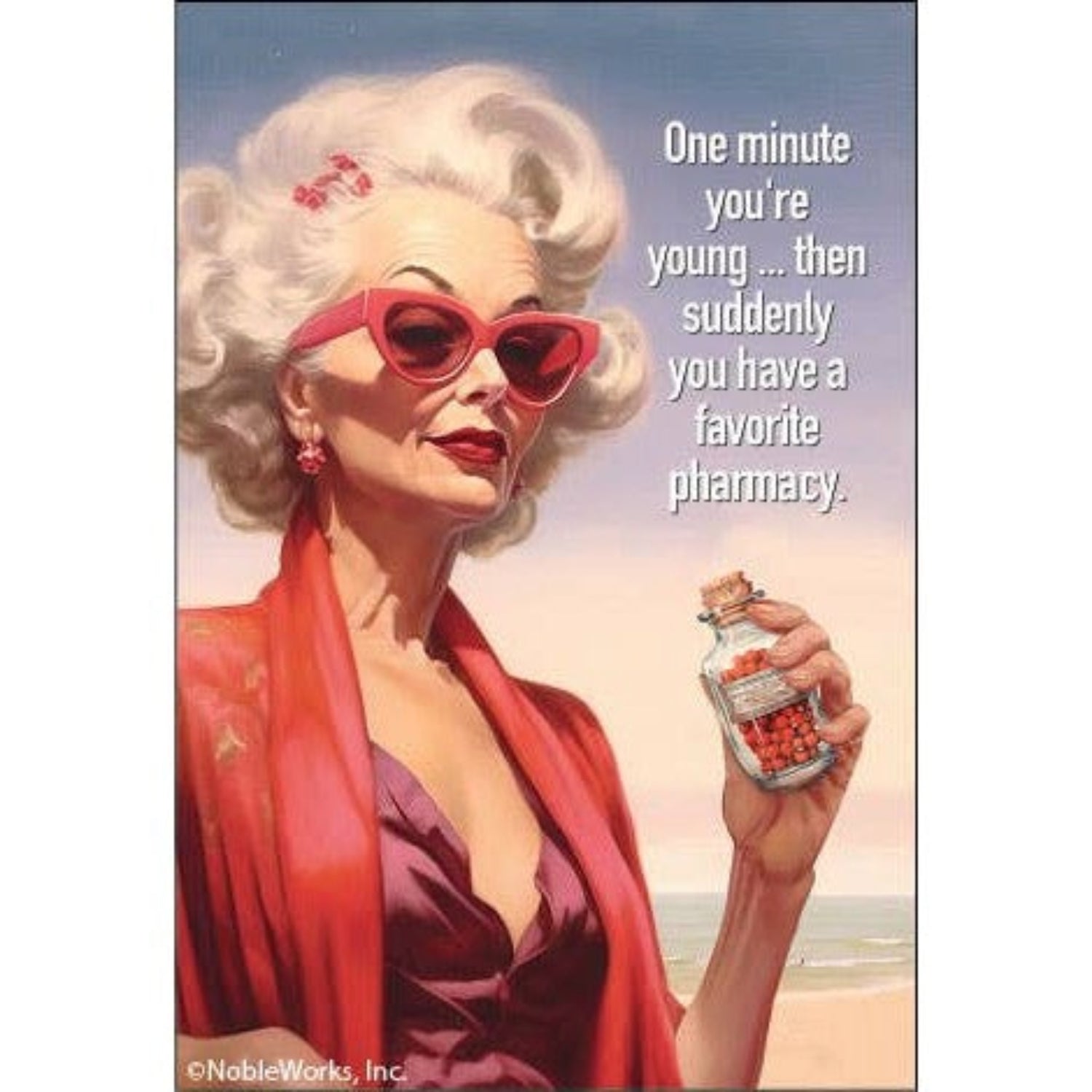 One Minute You're Young…Suddenly Have A Favorite Pharmacy Rectangular Fridge Magnet | 3" x 2"-Ephemera-The Bullish Store