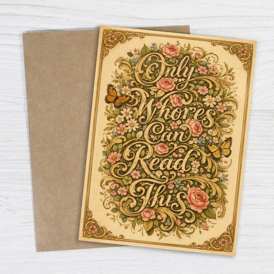 Only Whores Can Read | Funny Greeting Card-Bad Betty Greeting Co.-The Bullish Store