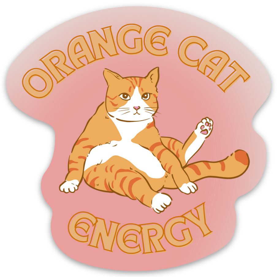 Orange Cat Energy Glossy Die Cut Vinyl Sticker 3.35in x 3.34in