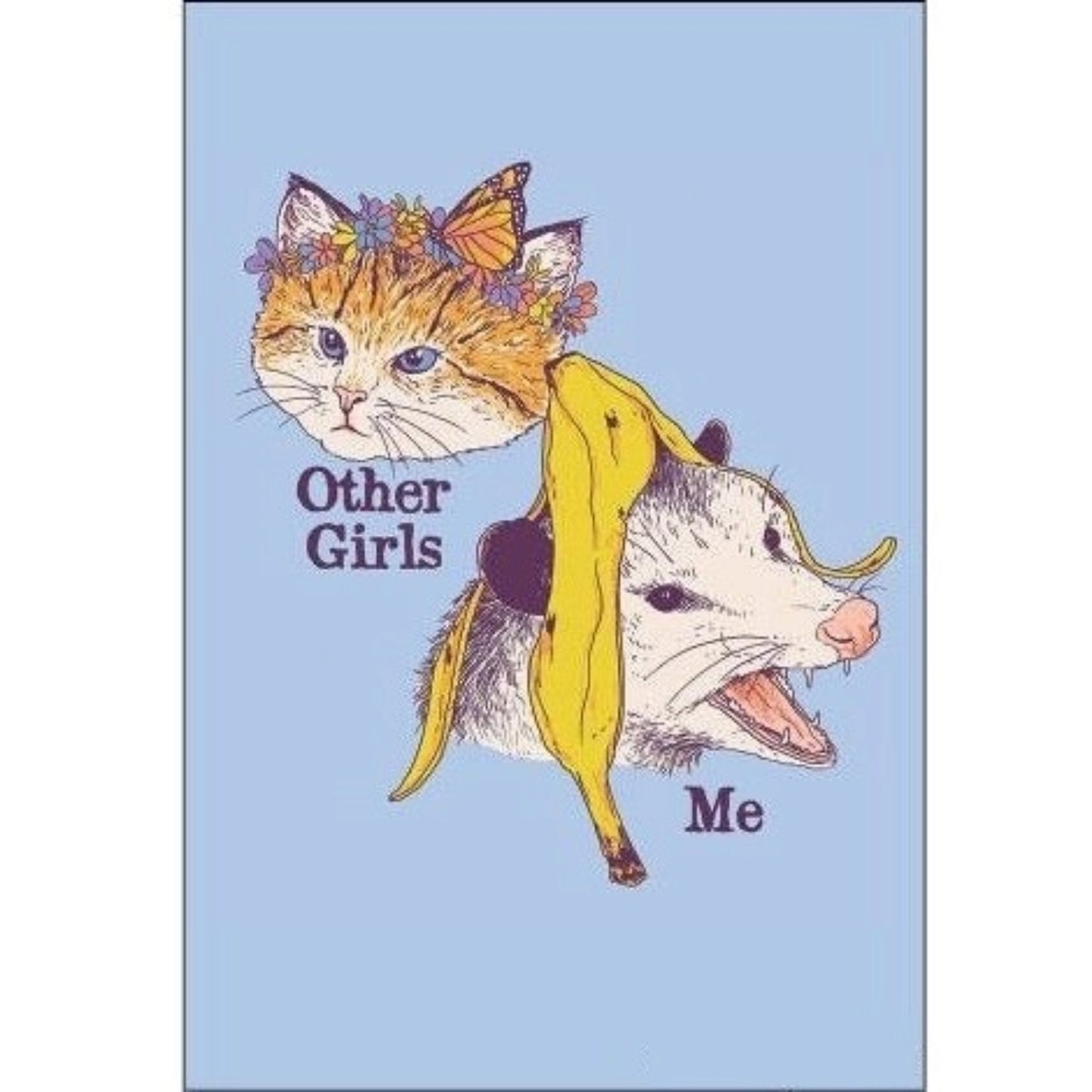 Other Girls - Me Cat Refrigerator Magnet-Ephemera-The Bullish Store