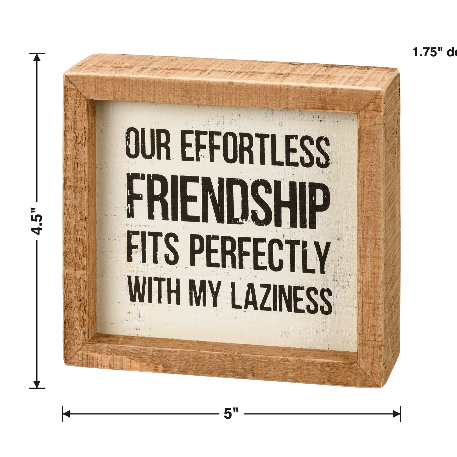 Our Effortless Friendship Box Sign size chart
