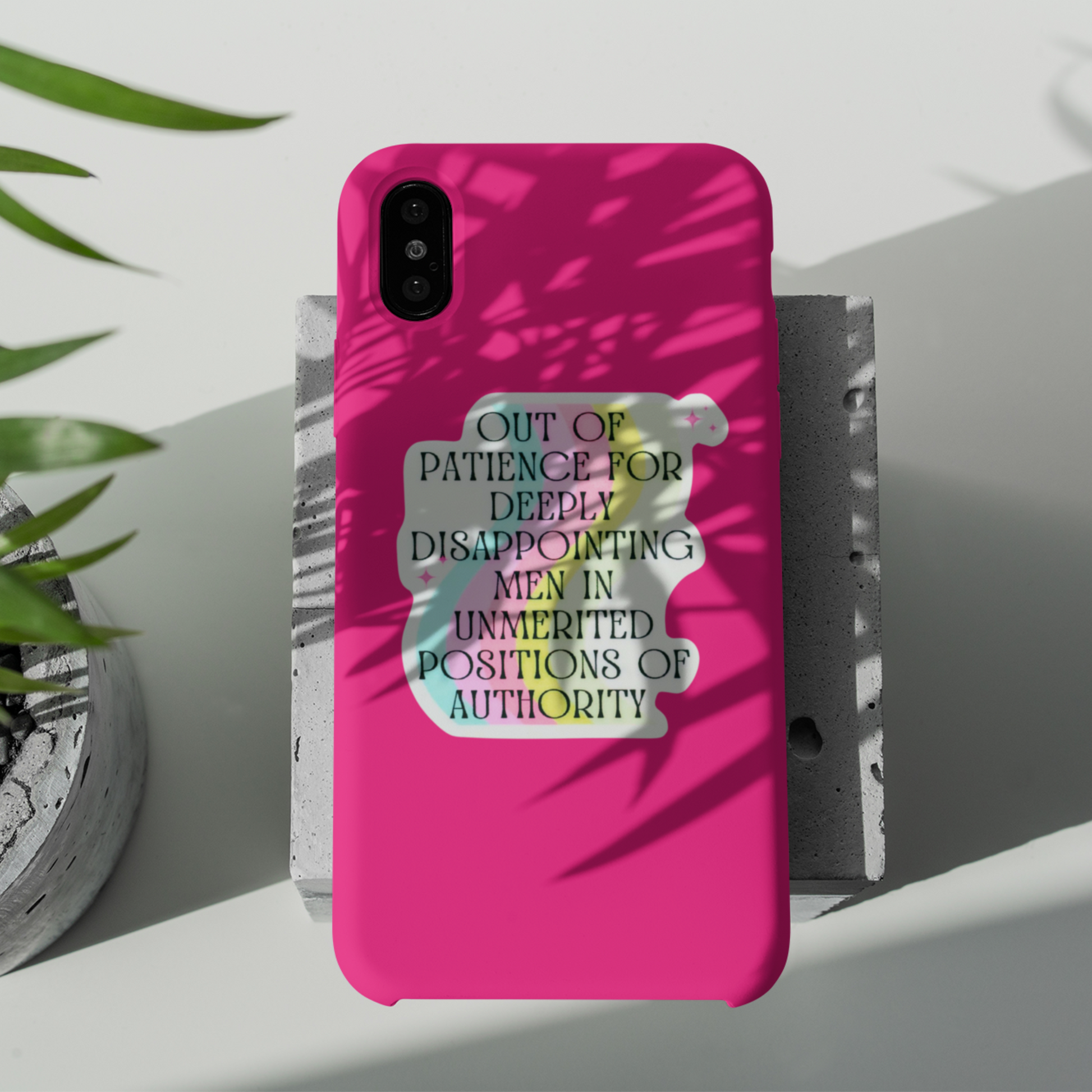 Out Of Patience For Deeply Disappointing Men In Unmerited Positions Of Authority Vinyl Sticker