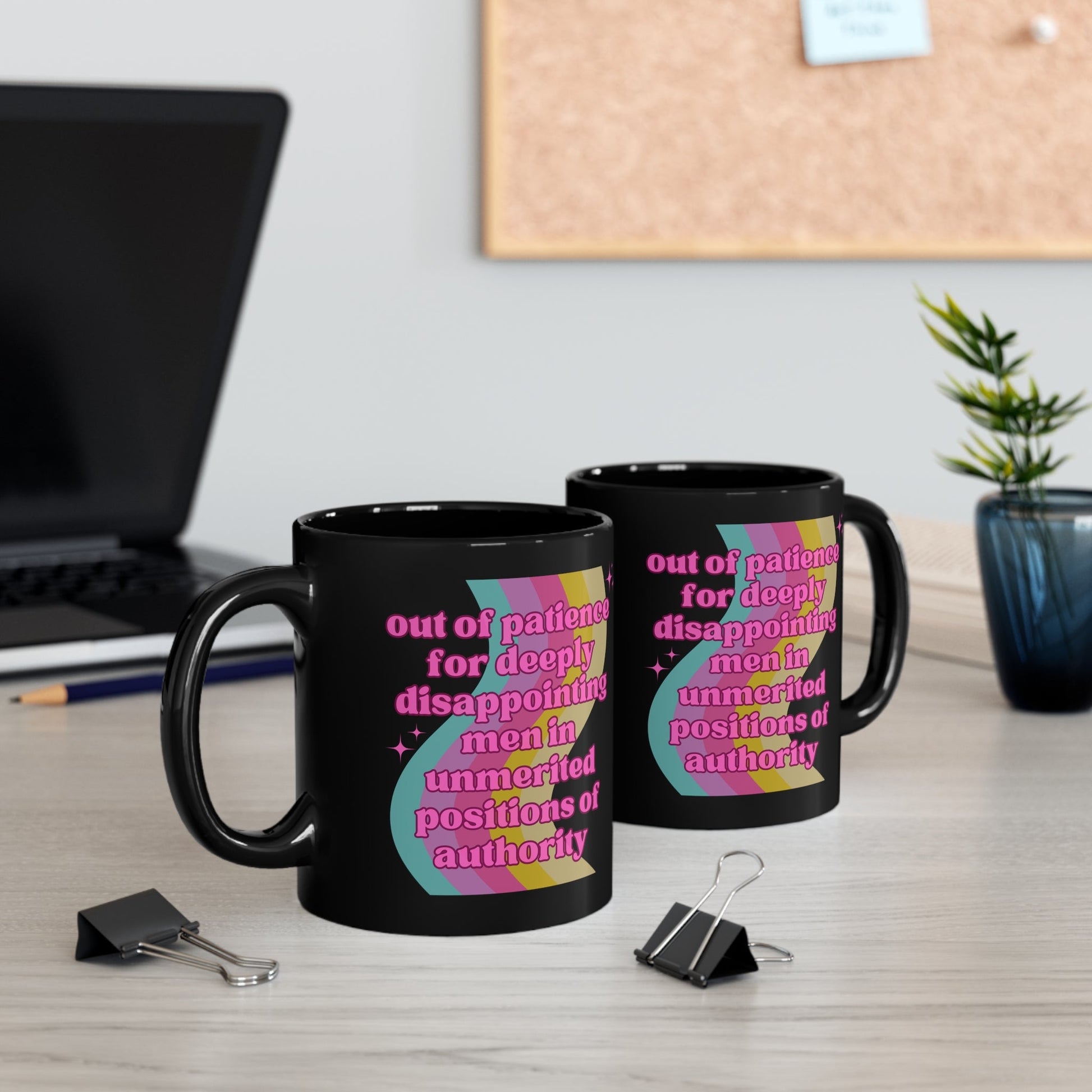 Out of Patience for Deeply Disappointing Men Feminist Mug in Black