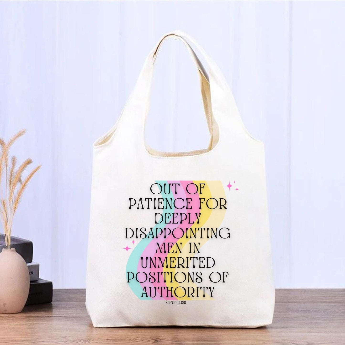 Out of Patience for Deeply Disappointing Men Slouchy Canvas Tote in Natural