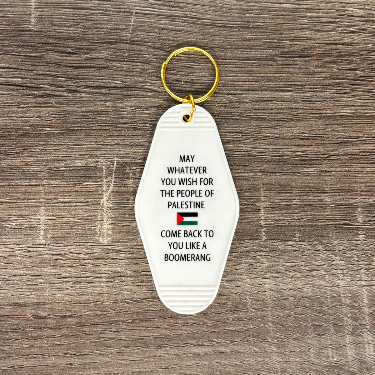 May Whatever You Wish Come Back To You Like A Boomerang Motel Style Keychain in White