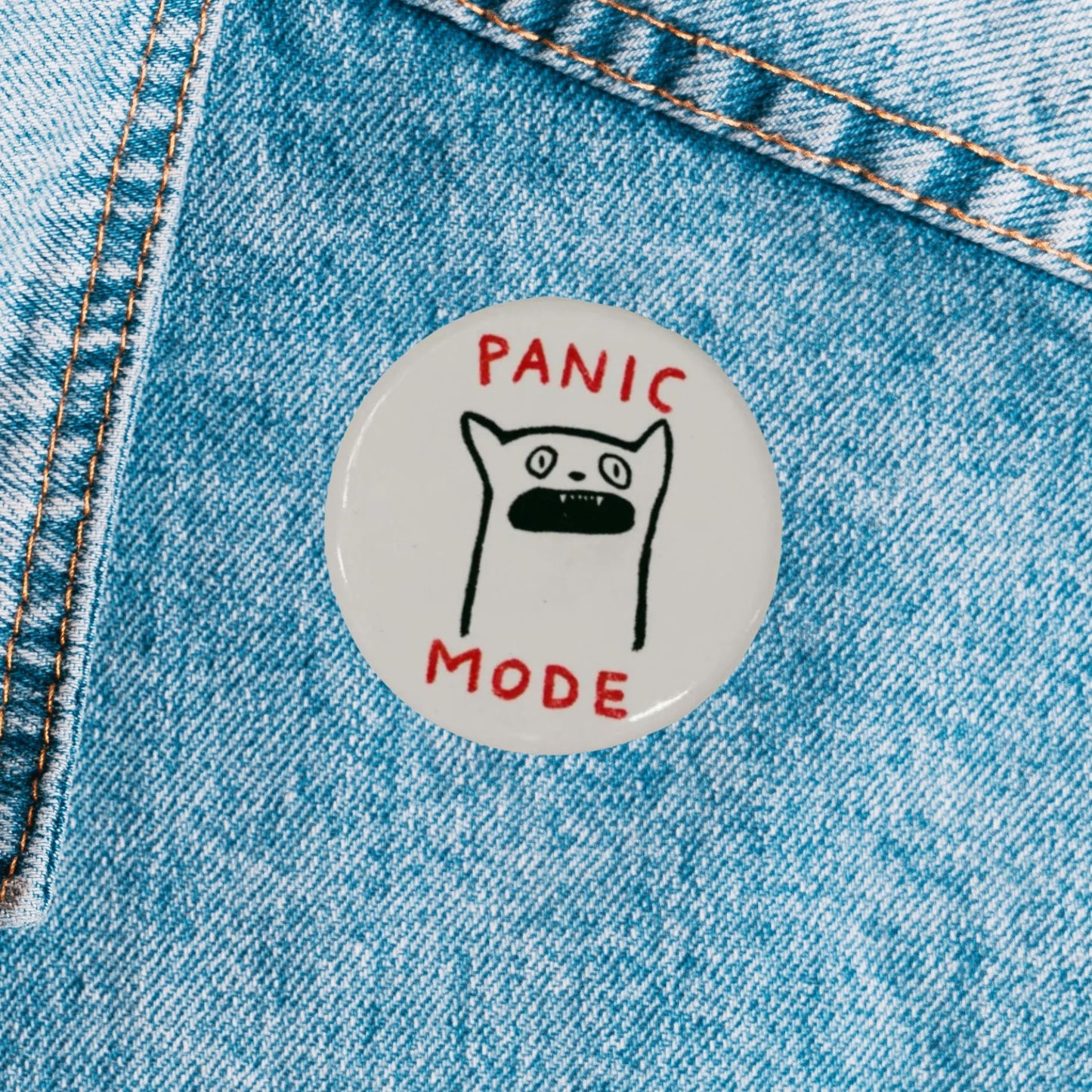 Panic Mode Pin Button | Funny Pinback Lapel Pin | 1.3"
