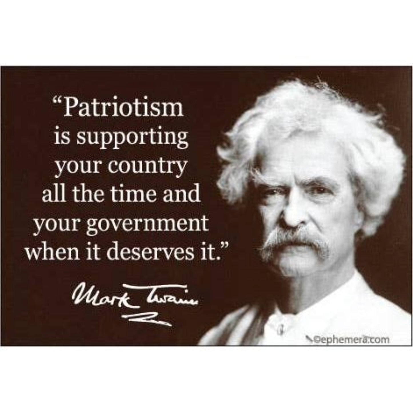 Patriotism Is Supporting Your Country All The Time And Your Government When It Deserves It Refrigerator Magnet | 3" x 2"-Ephemera-The Bullish Store