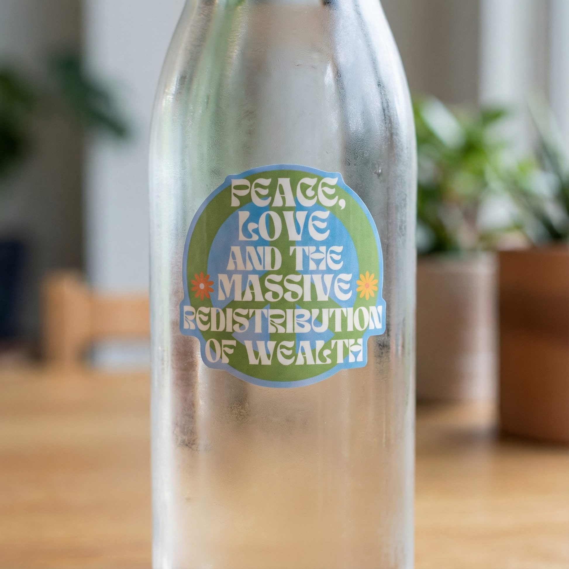 Peace, Love and the Massive Redistribution of Wealth Glossy Die Cut Vinyl Sticker 2.95in x 2.79in