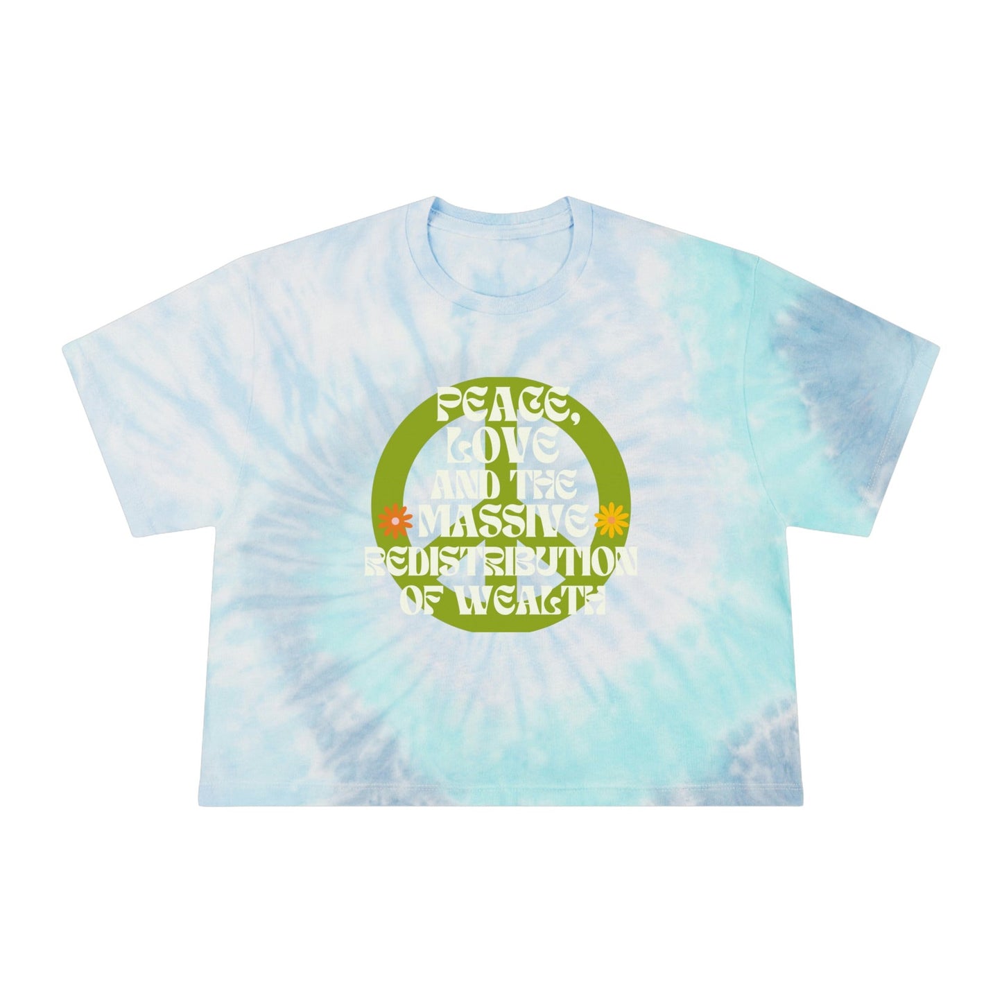 Peace, Love and the Massive Redistribution of Wealth Women's Tie-Dye Crop Tee | 3 Colors