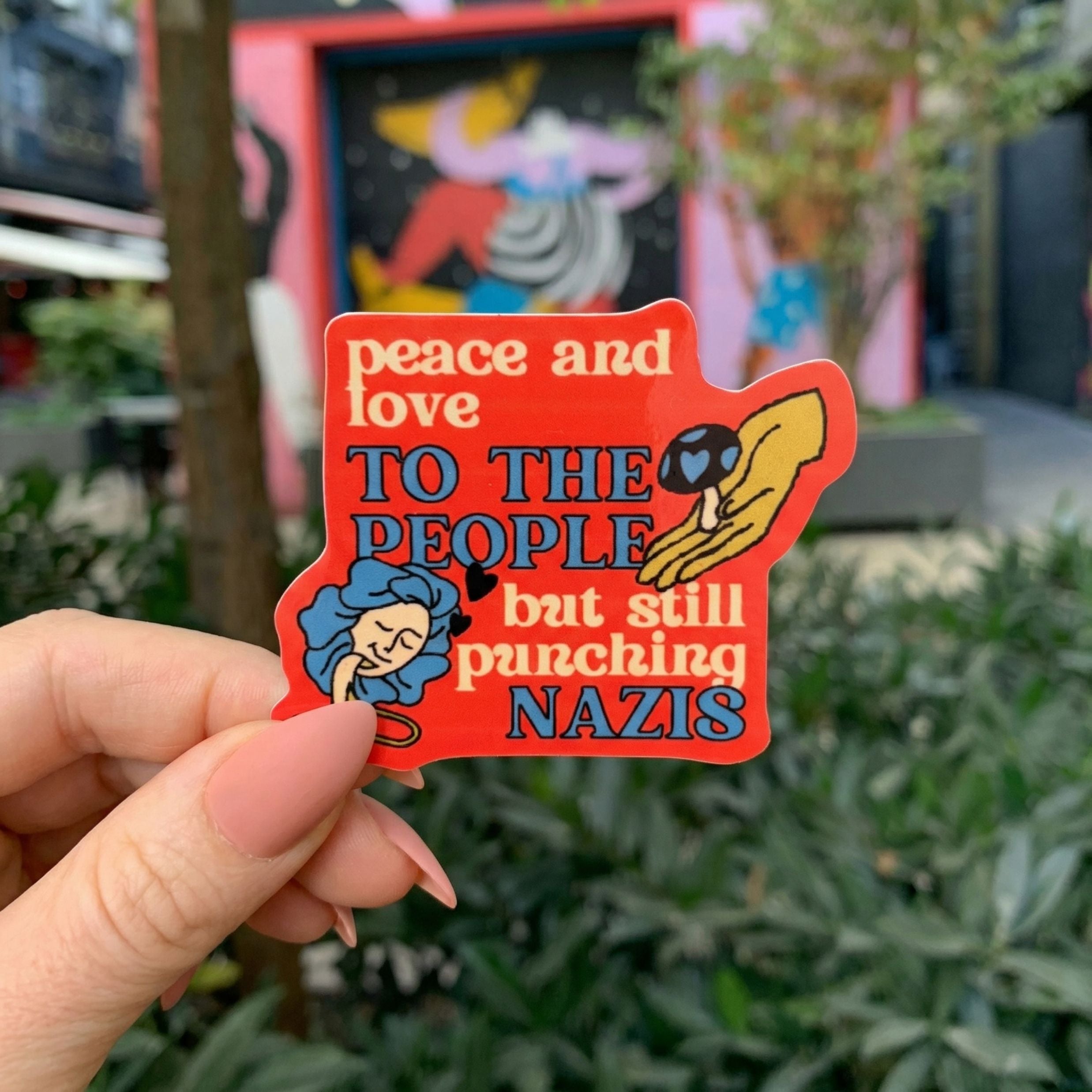 Peace and Love to the People Anti Fascist Sticker