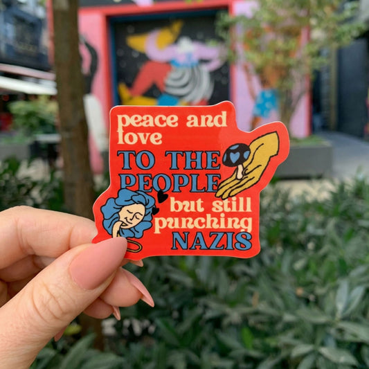 Peace and Love to the People Sticker | Bold Anti Fascist Vinyl Decal | Protest Humor Sticker