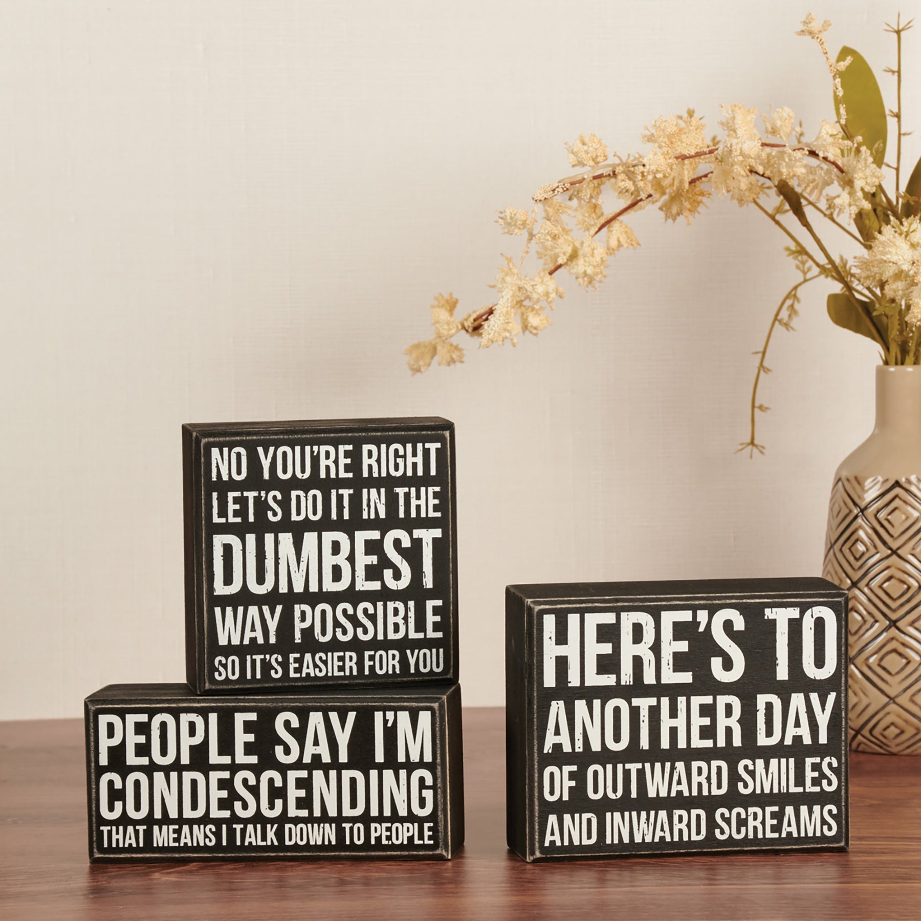 People Say I'm Condescending Wooden Box Sign | Rude Desk Wall Display | 5.50" x 2.50"