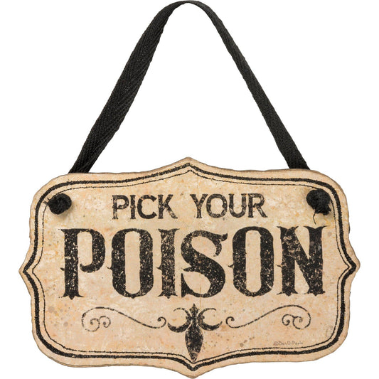 Pick Your Poison Mini Hanging Sign | Spooky Wooden Decor | 5" x 3.25"