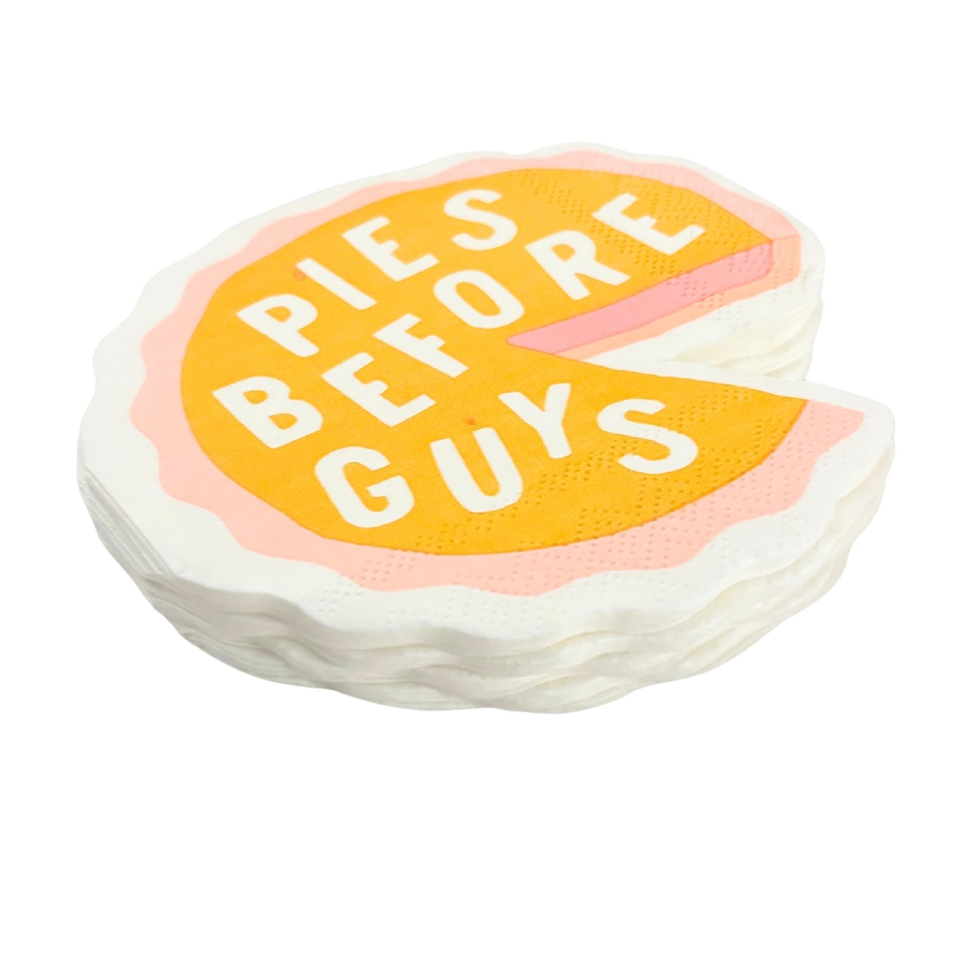 Pies Before Guys Die-Cut Party/Beverage/Cocktail Napkins