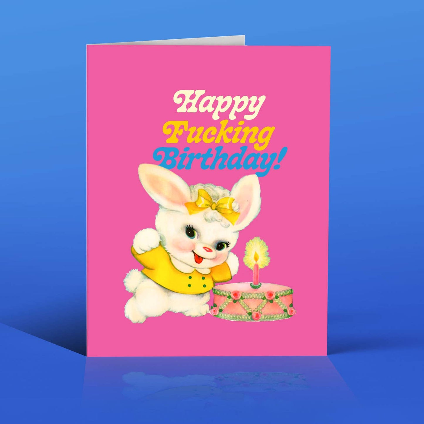 Pink Bunny “Happy F***ing Birthday!” Card | Funny Adult Birthday Greeting with Cake & Candle