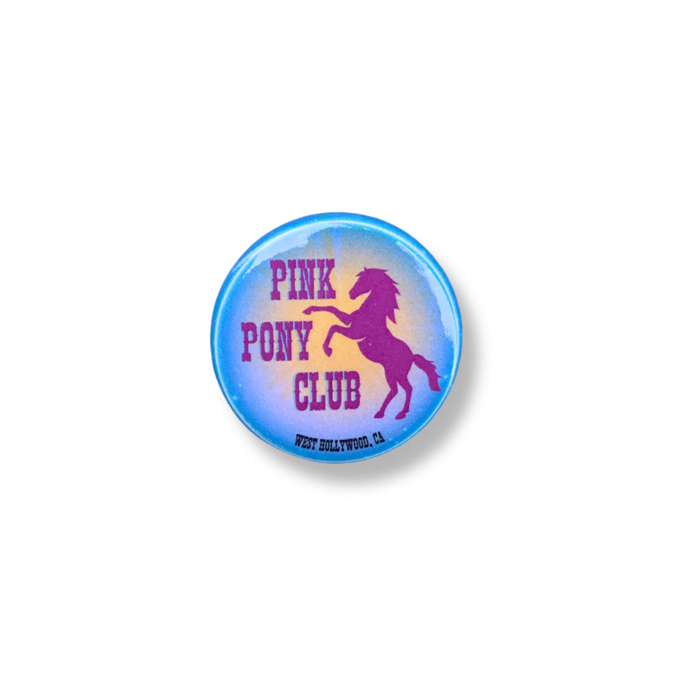 Pink Pony Club 1.25" Pinback Button Metal Pin