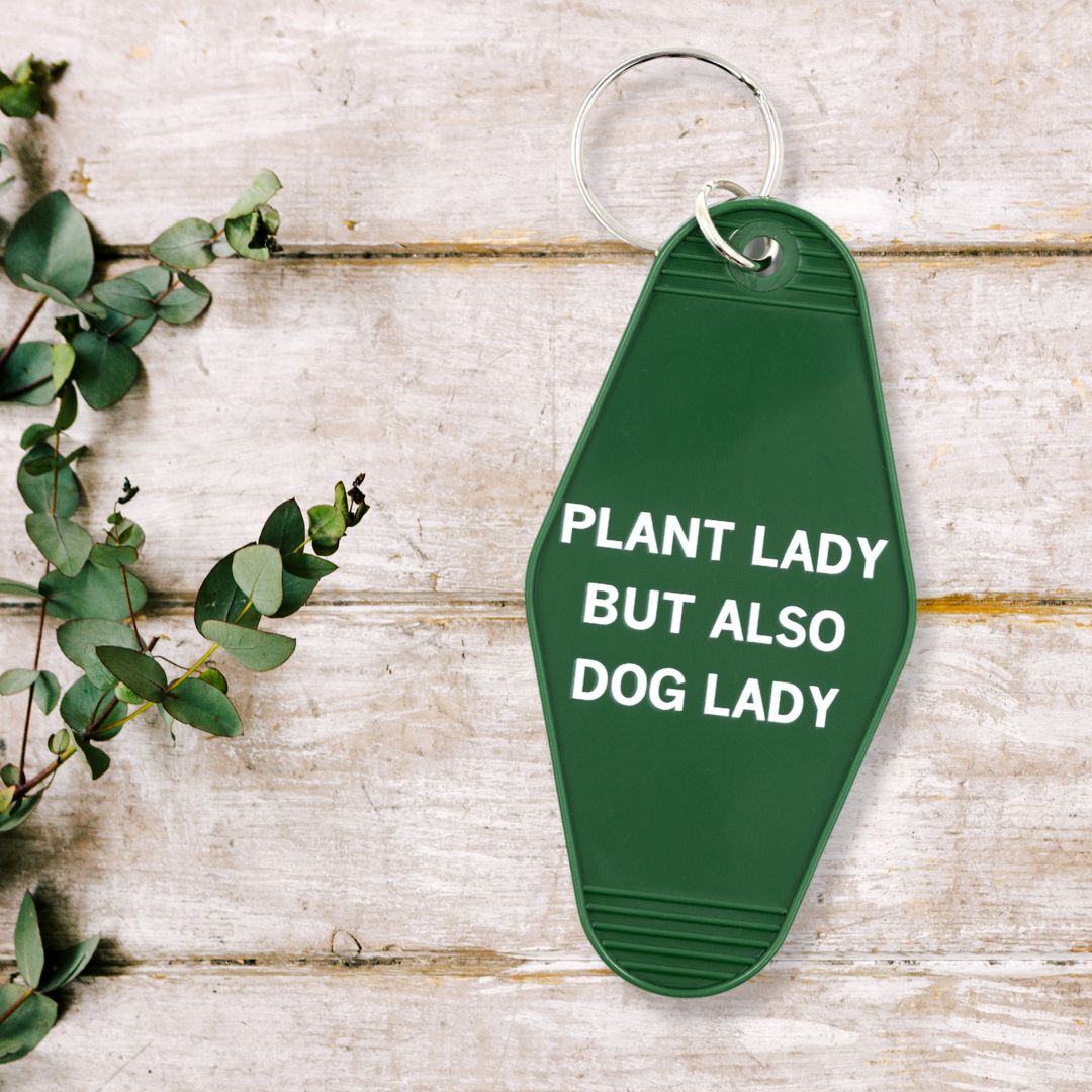 Plant Lady But Also Dog Lady Motel Style Keychain | Green