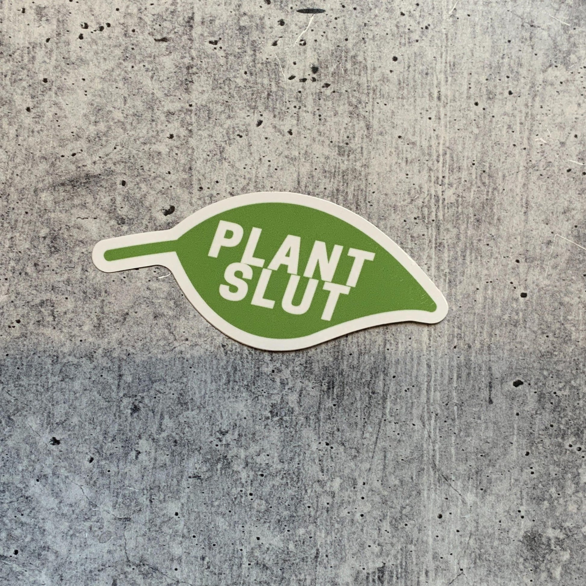 Plant Slut Leaf Vinyl Sticker | Plant Lovers