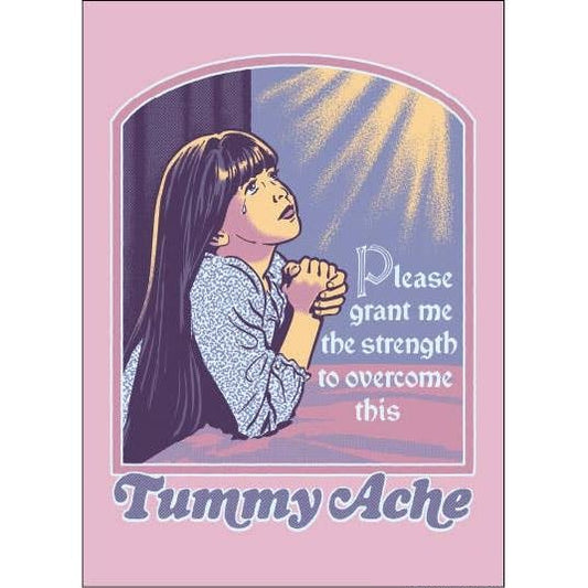 Please Grant Me the Strength to Overcome This Tummy Ache Funny Retro Magnet | 2.5" x 3.5"