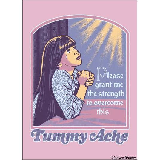 Please Grant Me the Strength to Overcome This Tummy Ache Funny Retro Magnet