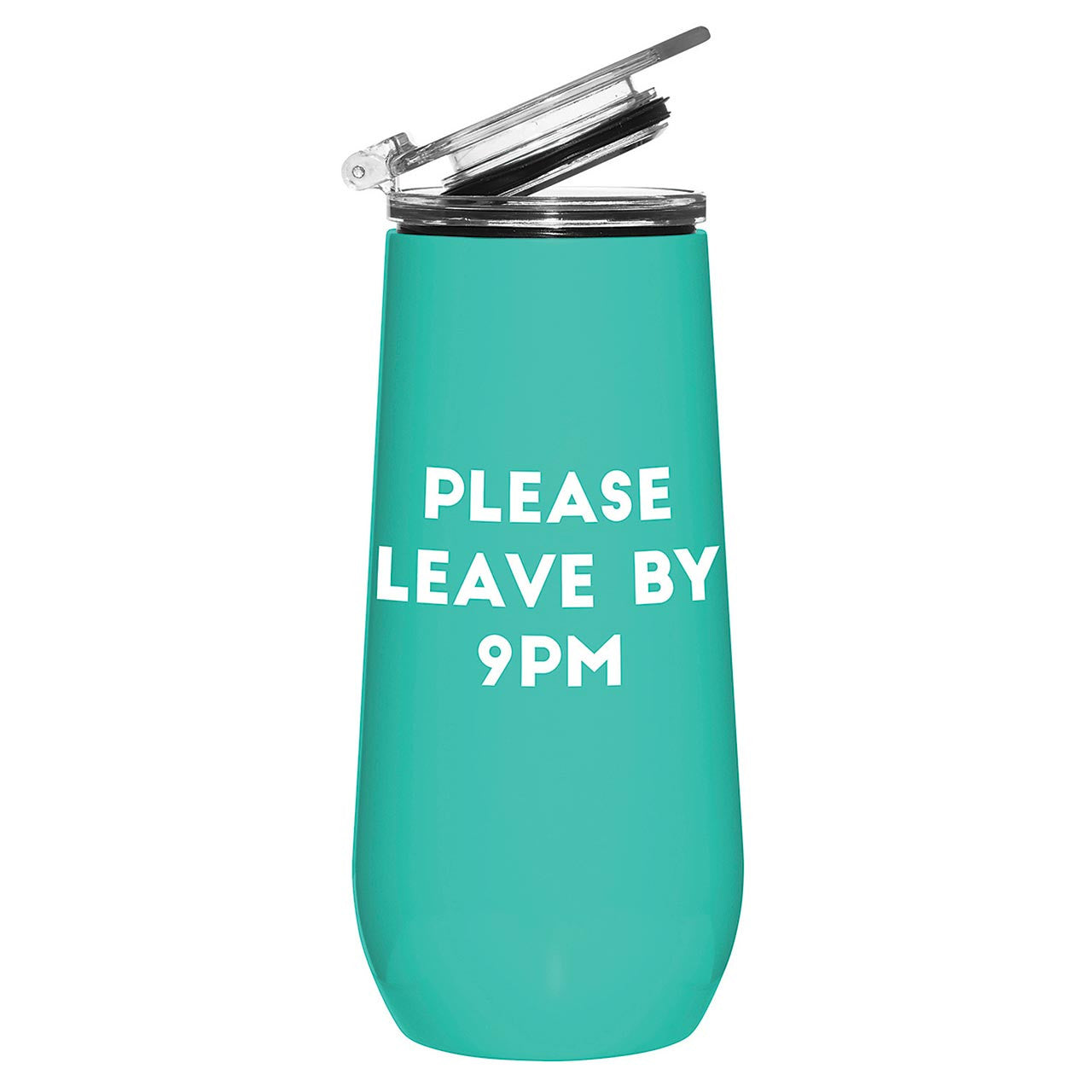 Please Leave by 9PM Champagne Tumbler in Teal | Stainless Steel To-Go Cup