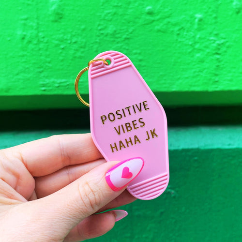 Positive Vibes Haha JK Motel Keychain in Pink