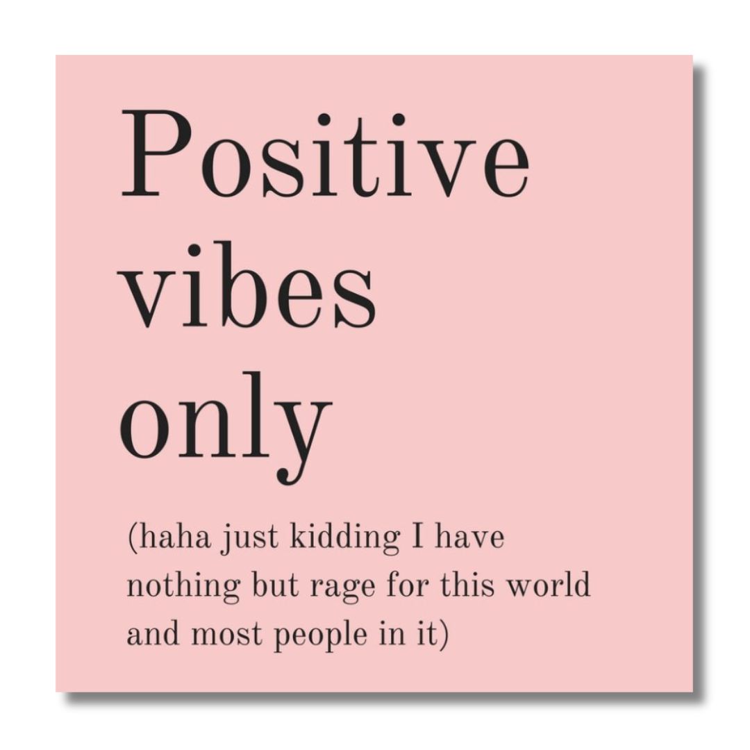 Positive Vibes Only (Plus Rage) Flexible Thin Magnet in Blush Pink