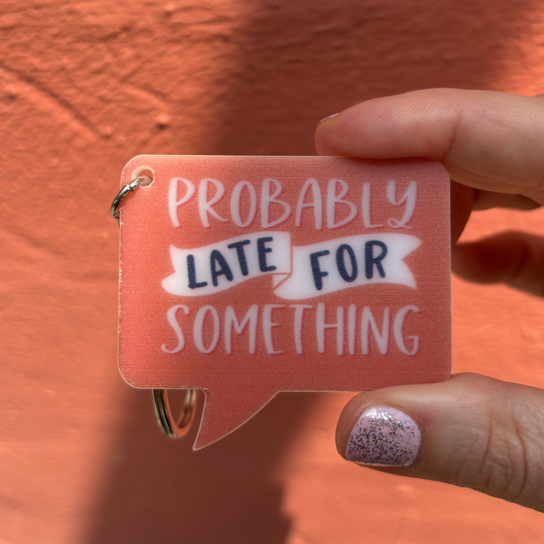Probably Late For Something Keychain-Creative Brands-The Bullish Store