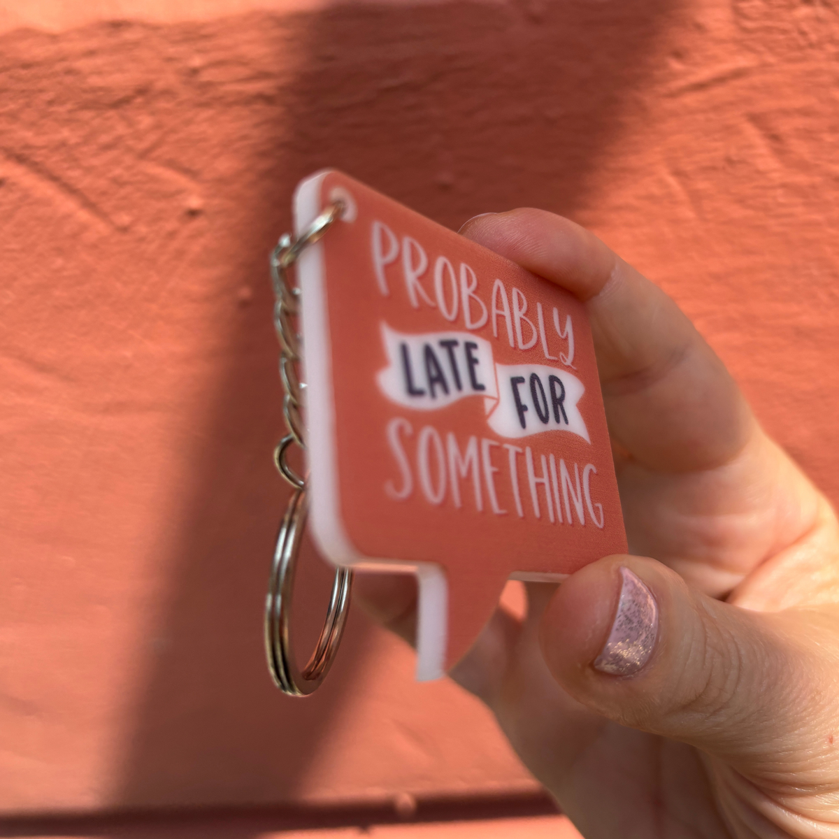 Probably Late For Something Keychain-Creative Brands-The Bullish Store