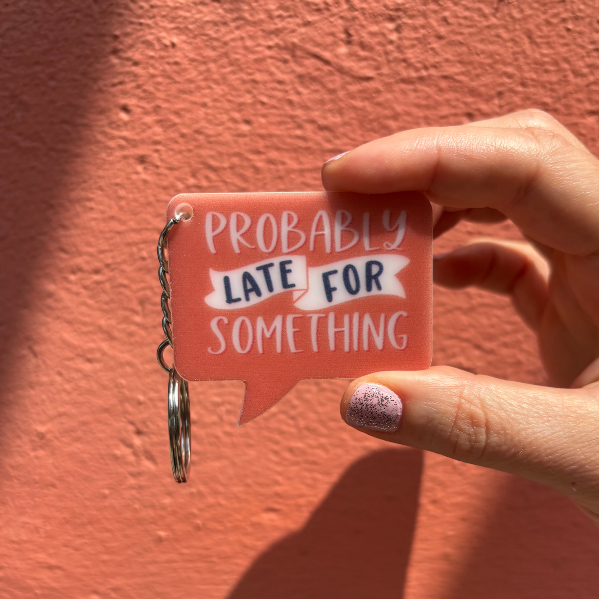Probably Late For Something Keychain-Creative Brands-The Bullish Store