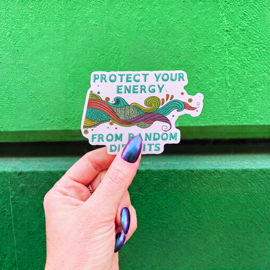 Protect Your Energy From Random Dipshits Die Cut Vinyl Sticker-GetBullish-The Bullish Store