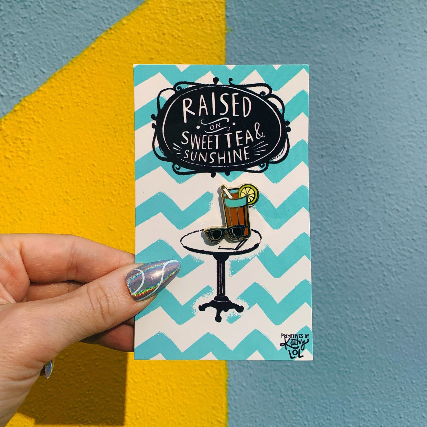 Raised On Sweet Tea & Sunshine Enamel Pin